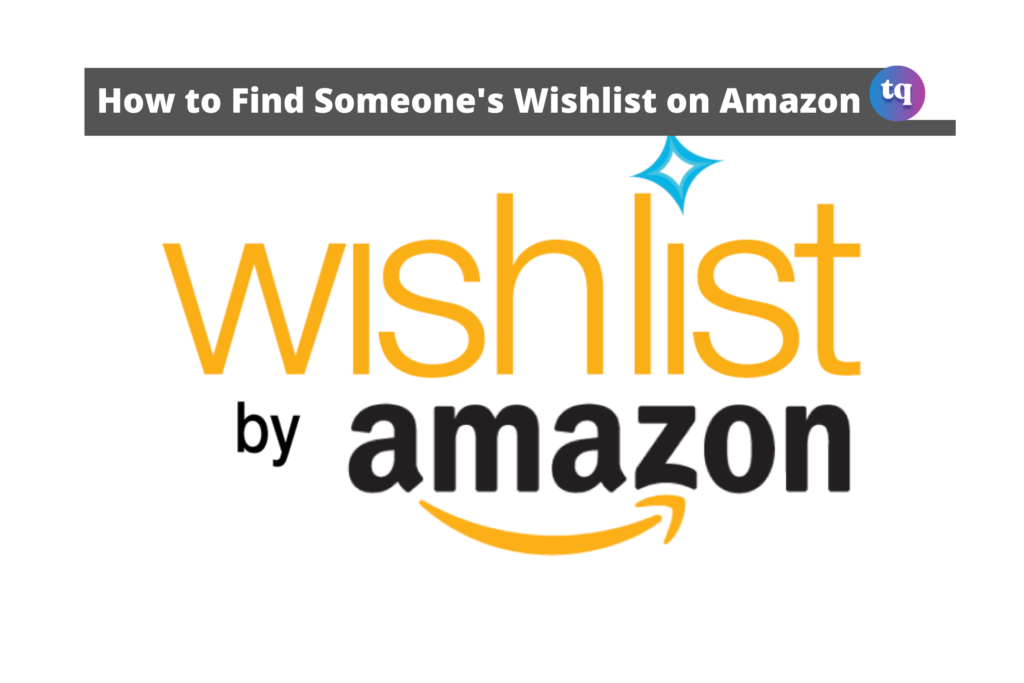 how-to-find-someone-s-wishlist-on-amazon-full-guide