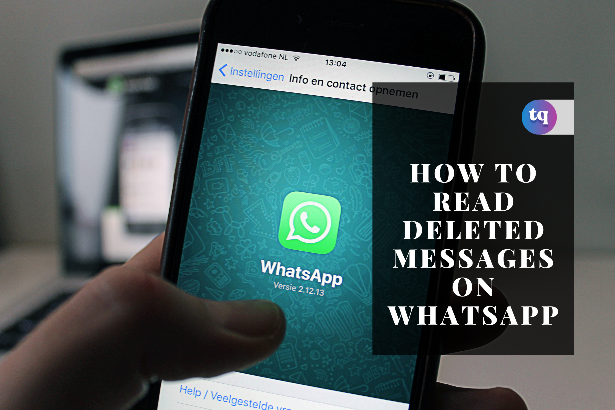 How to Read Deleted Messages On Whatsapp