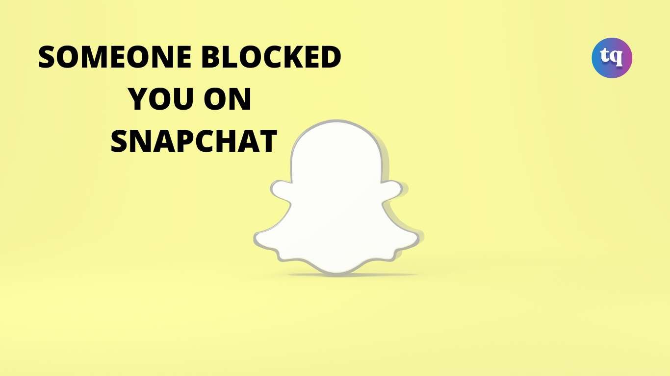 how to tell if someone blocked you on Snapchat