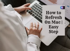 How to refresh on mac