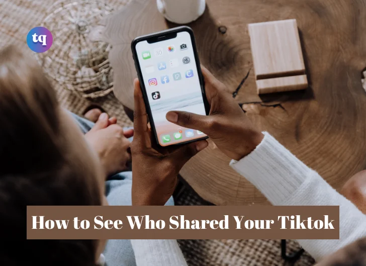 how-to-see-who-shared-your-tiktok-easy-step-techqlik