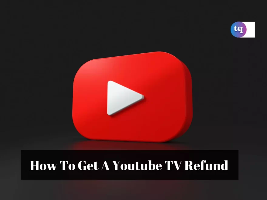 Youtube TV refund