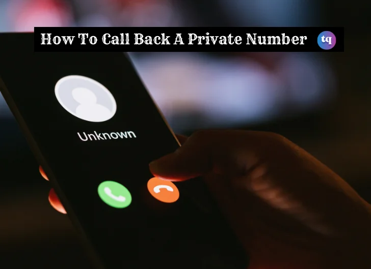 how-to-call-back-a-private-number-quick-guide