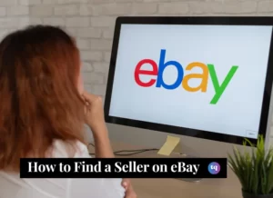 How to find a seller on eBay