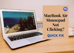 macbook air mousepad not clicking
