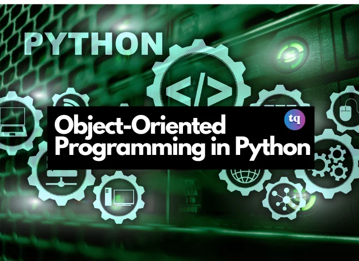 How to Use Object-Oriented Programming in Python - TechQlik