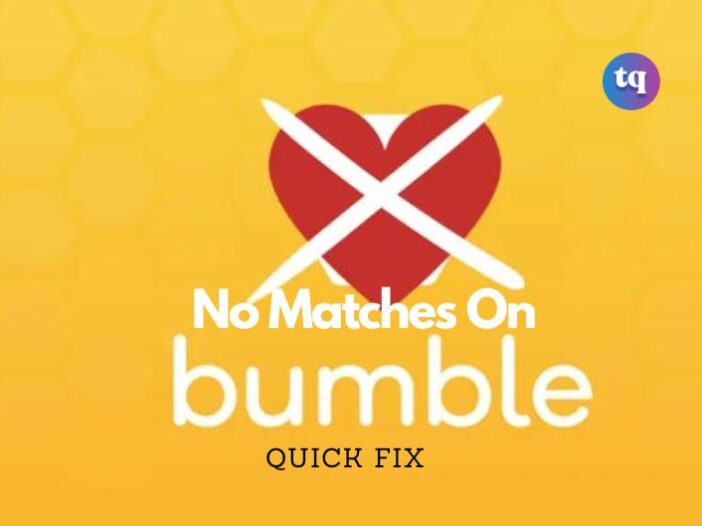 no matches on bumble