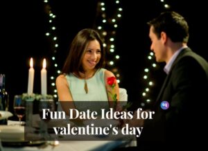 Fun Date Ideas for valentine's day