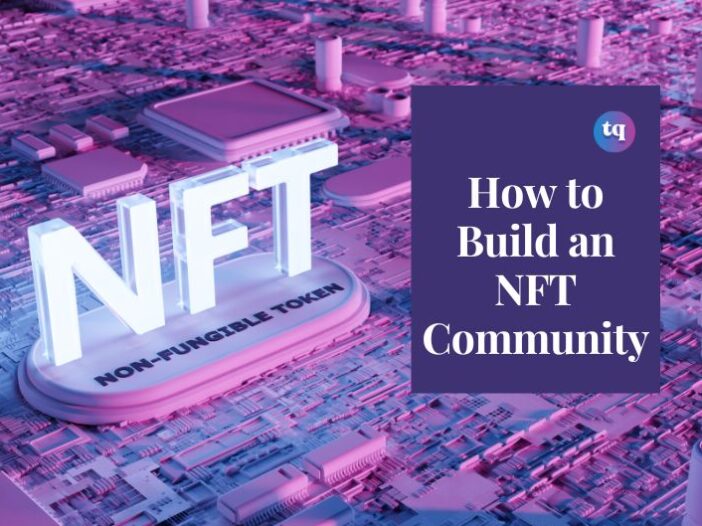How to Build an NFT Community