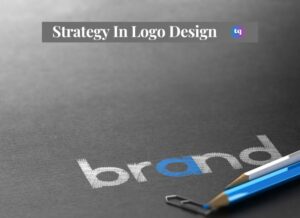 Strategy In Logo Design