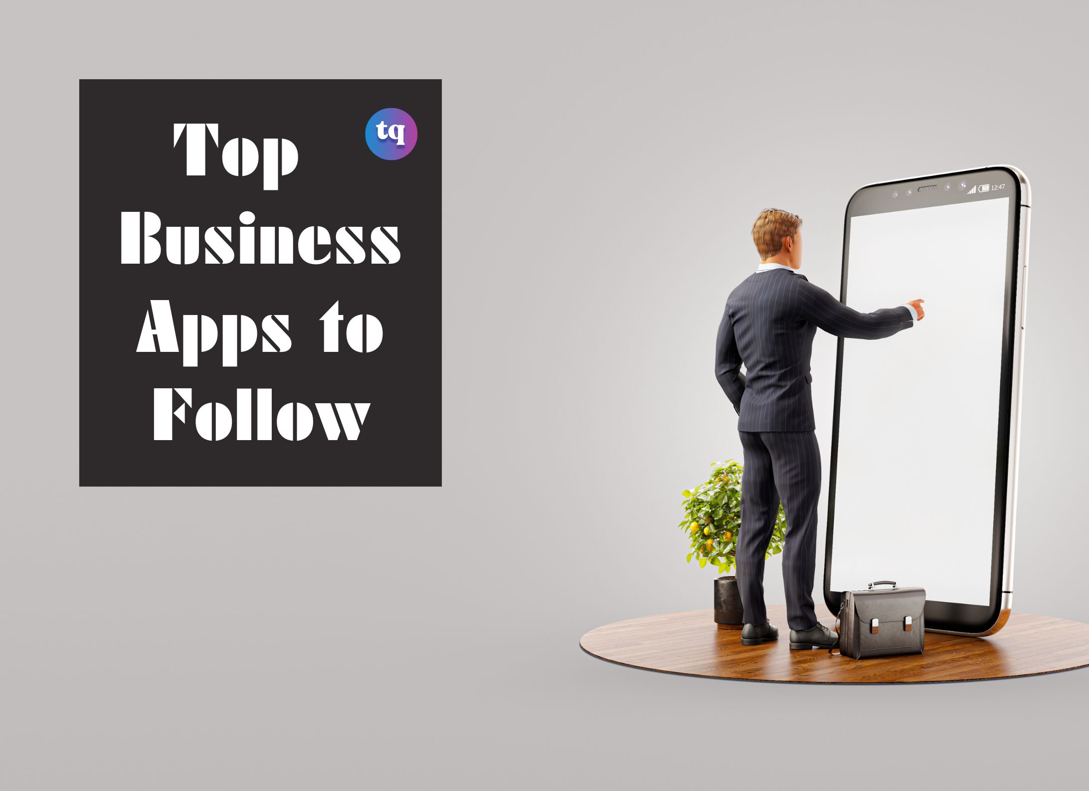 Top Business Apps To Follow In 2024 Techqlik