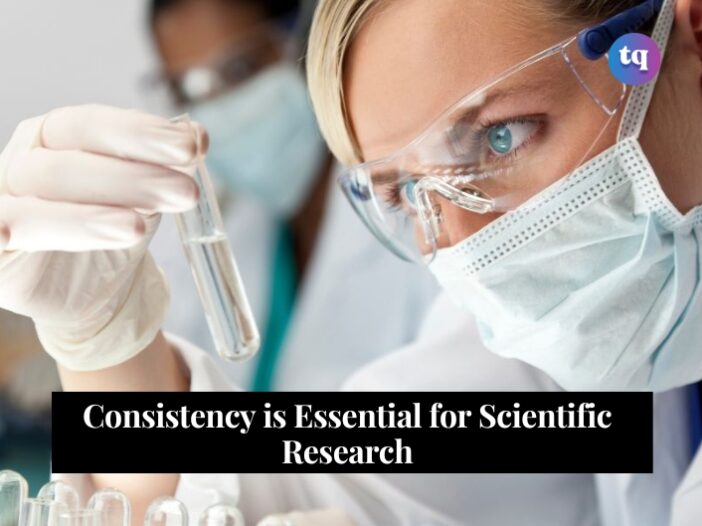 consistency is essential for scientific research