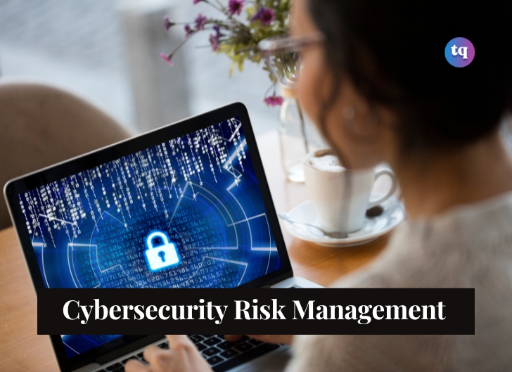 What is Cybersecurity Risk Management? - TechQlik