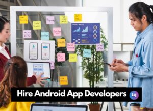hire android app developers