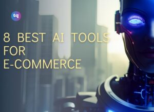 AI tools for E-commerce
