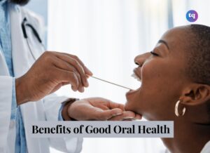 benefits of good oral health