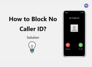 how to block a no caller id