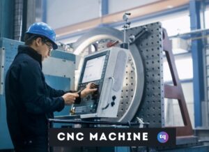 CNC machine